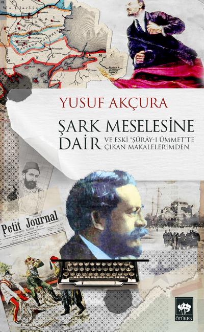 Şark Meselesine Dair