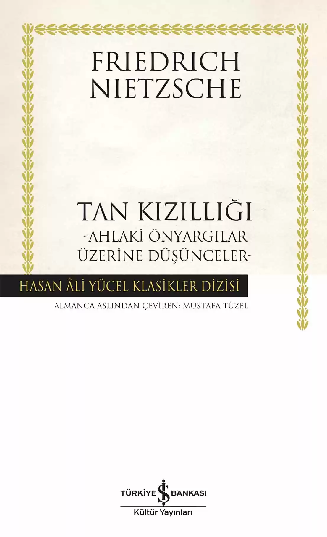 Tan Kızıllığı –Ahlaki Önyargılar Üzerine Düşünceler-