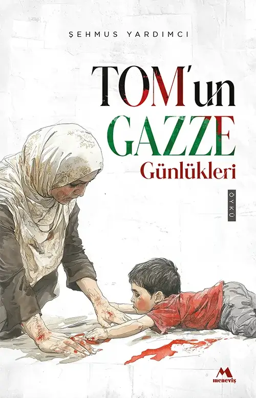 Tom’un Gazze Günlükleri