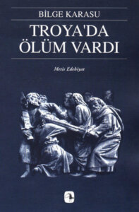 Troya’da Ölüm Vardı