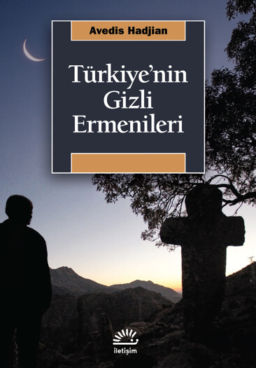 Türkiye’nin Gizli Ermenileri