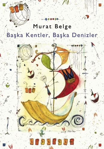 Başka Kentler, Başka Denizler – 1