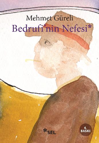 Bedrufi’nin Nefesi