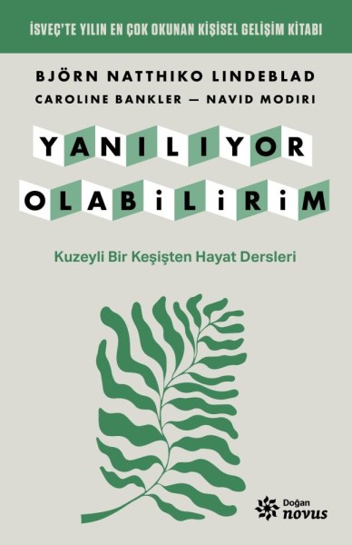 Yanılıyor Olabilirim – Kuzeyli Bir Keşişten Hayat Dersleri